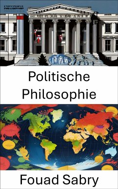 Politische Philosophie (eBook, ePUB) - Sabry, Fouad