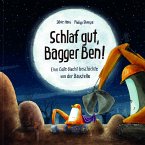 Schlaf gut, Bagger Ben! Eine Gute-Nacht-Geschichte von der Baustelle (eBook, ePUB)