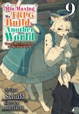 Min-Maxing My TRPG Build in Another World: Volume 9 Canto I (eBook, ePUB)