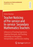 Teacher Noticing of Pre-service and In-service Secondary Mathematics Teachers (eBook, PDF)