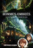 Les hommes-ombres (eBook, ePUB)