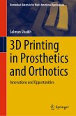 3D Printing in Prosthetics and Orthotics (eBook, PDF)