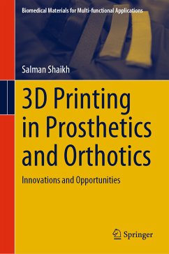 3D Printing in Prosthetics and Orthotics (eBook, PDF) - Shaikh, Salman