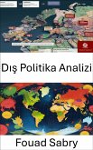 Dış Politika Analizi (eBook, ePUB)