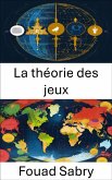 La théorie des jeux (eBook, ePUB)