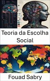 Teoria da Escolha Social (eBook, ePUB)