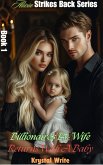 Billionaire's Ex-Wife Returns With A Baby (eBook, ePUB)