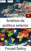 Análisis de política exterior (eBook, ePUB)