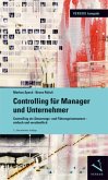 Controlling für Manager und Unternehmer Controlling für Manager und Unternehmer
