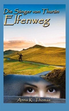 Elfenweg - Thomas, Anna K.