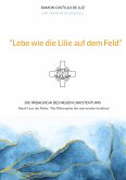 "Lebe wie die Lilie auf dem Feld"