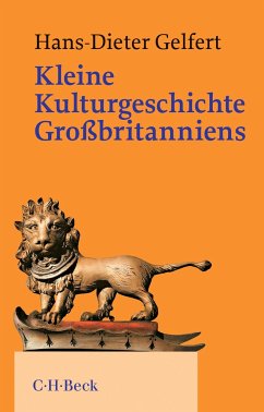 Kleine Kulturgeschichte Großbritanniens - Gelfert, Hans-Dieter