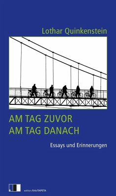 Am Tag zuvor, am Tag danach - Quinkenstein, Lothar