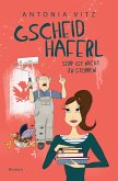 Gscheidhaferl Sepp ist nicht zu stoppen Gscheidhaferl Sepp ist nicht zu stoppen