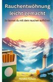 Rauchentwöhnung leicht gemacht Rauchentwöhnung leicht gemacht