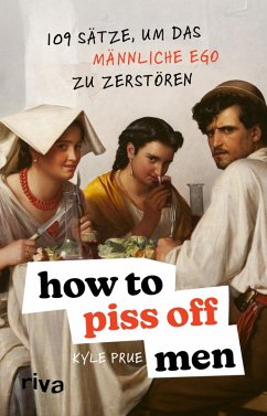 Cover How To Piss Off Men (eBook, PDF)