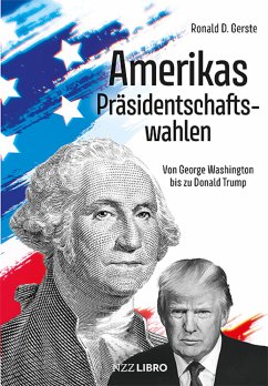 Amerikas Präsidentschaftswahlen (eBook, ePUB) - Gerste, Ronald D.