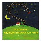 Neyla Lucy schaukelt zum Mond (eBook, ePUB)