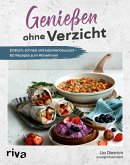 Genießen ohne Verzicht (eBook, ePUB)
