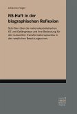 NS-Haft in der biographischen Reflexion (eBook, ePUB)