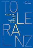 Toleranz – auch eine Geschichte Europas (eBook, PDF)