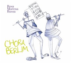 Chora Berlim - Russa,Rosa Morena