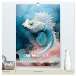 Das Meer ruft (hochwertiger Premium Wandkalender 2025 DIN A2 hoch), Kunstdruck in Hochglanz