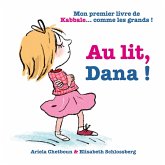 Au lit, Dana ! Au lit, Dana !