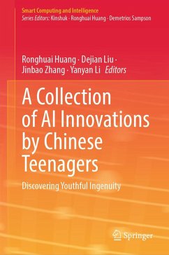 A Collection of AI Innovations by Chinese Teenagers (eBook, PDF)