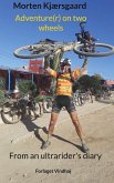 Adventure(r) on two wheels (eBook, ePUB) Adventure(r) on two wheels (eBook, ePUB)