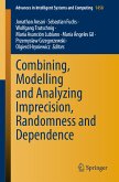 Combining, Modelling and Analyzing Imprecision, Randomness and Dependence (eBook, PDF)