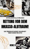 Schuldenfalle Inkasso. Rettung vor dem Inkasso-Albtraum! (eBook, ePUB)