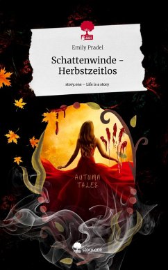 Cover Schattenwinde - Herbstzeitlos. Life is a Story - story.one
