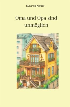 Cover Oma und Opa sind unmöglich