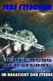 Im Angesicht der Sterne (Verfemung der Sterne 6)