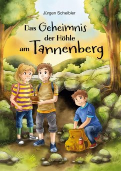 Cover Das Geheimnis der Höhle am Tannenberg