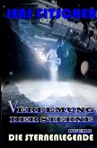 Die Sternenlegende (Verfemung der Sterne 5)