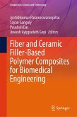 Fiber and Ceramic Filler-Based Polymer Composites for Biomedical Engineering (eBook, PDF)