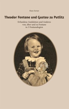 Theodor Fontane und Gustav zu Putlitz (eBook, ePUB) Theodor Fontane und Gustav zu Putlitz (eBook, ePUB)