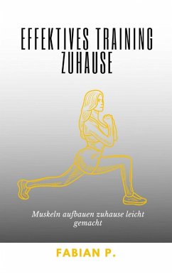 Cover Effektives Training Zuhause (eBook, ePUB)