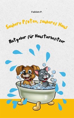 Cover Saubere Pfoten, sauberes Haus (eBook, ePUB)