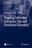 Treating Comorbid Substance Use and Emotional Disorders (eBook, PDF)