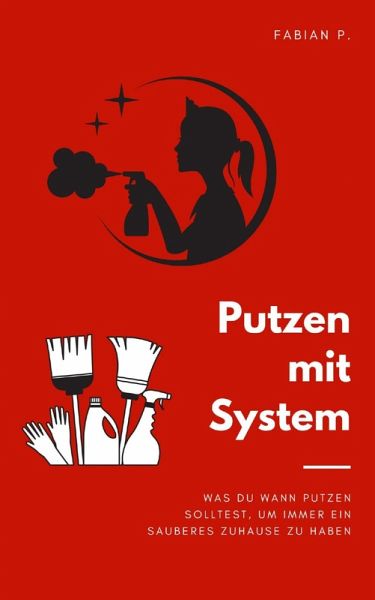 Putzen mit System (eBook, ePUB)