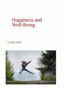 Happiness and Well-Being (eBook, ePUB) - Sina, Lucien