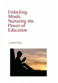 Unlocking Minds: Nurturing the Power of Education (eBook, ePUB)