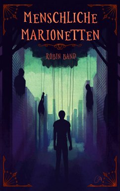 Menschliche Marionetten (eBook, ePUB) - Band, Robin