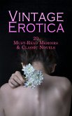 Vintage Erotica: 20 Must-Read Memoirs & Classic Novels (eBook, ePUB)