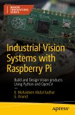 Industrial Vision Systems with Raspberry Pi (eBook, PDF)