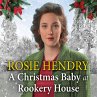 A Christmas Baby at Rookery House... - Bild 1