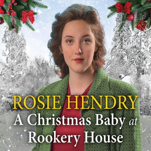 A Christmas Baby at Rookery House (MP3-Download) A Christmas Baby at Rookery House (MP3-Download)